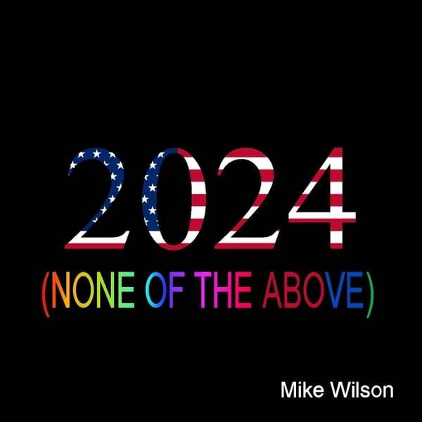 Cover art for 2024 (None of the Above)